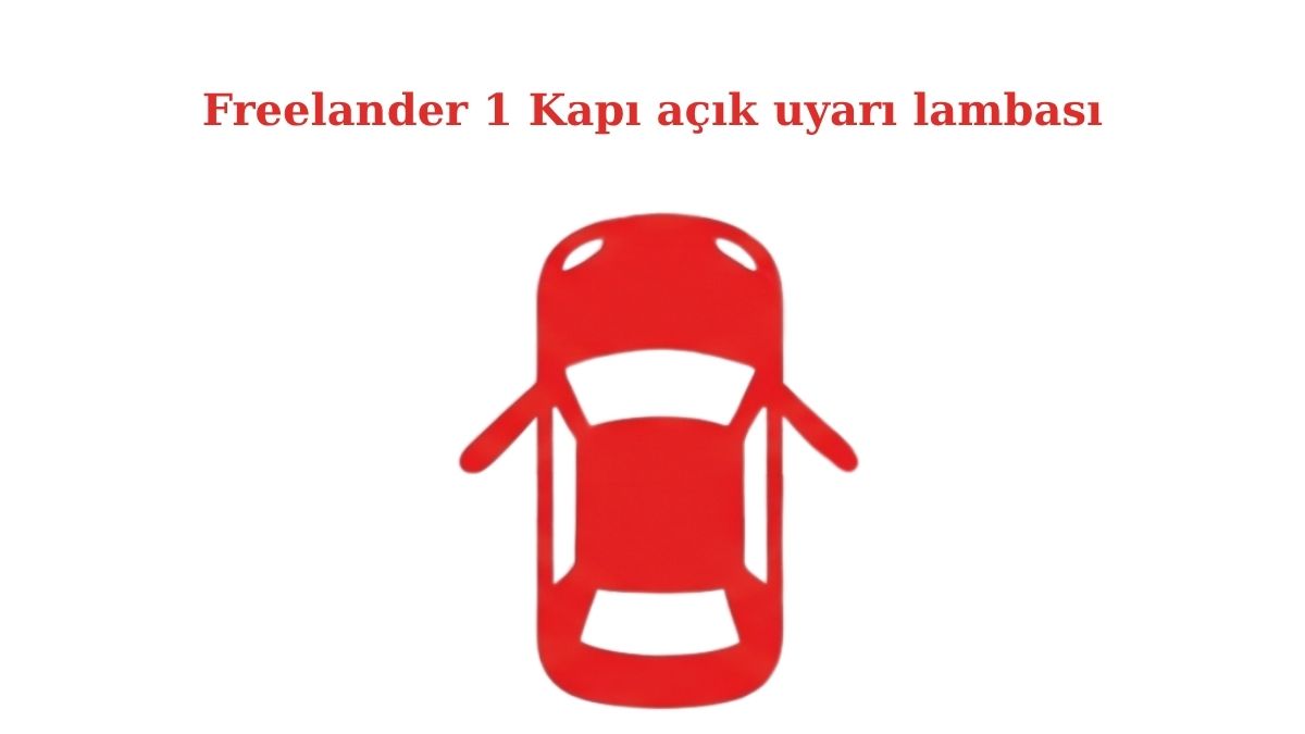 Freelander 1 kapı açık uyarı lambası
