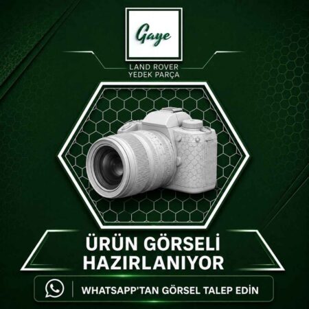Ürün görseli hazırlanıyor - Gaye Otomotiv Land Rover yedek parça